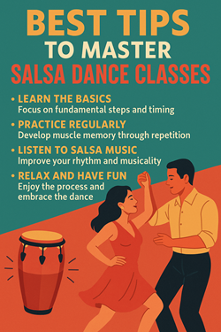 Best Tips to Master Salsa Dance Classes in New York, NY