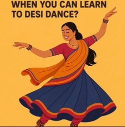 Why Learn to Dance When You Can Learn to Desi Dance? in New York, NY