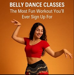 Belly Dance Classes: The Most Fun Workout You’ll Ever Sign Up For in New York, NY