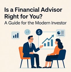 Is a Financial Advisor Right for You? A Guide for the Modern Investor in New York, NY