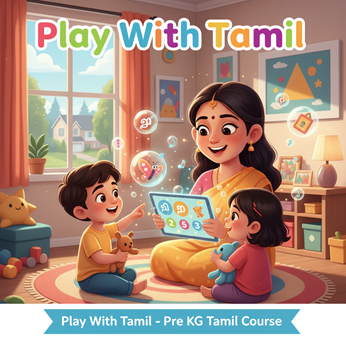 Tiny Tongues, Big Beginnings: Play With Tamil’s Pre KG Course in New York, NY