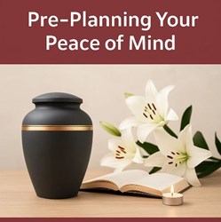 Pre-Planning Your Peace of Mind: A Guide to Funeral and Cremation Services in West Chicago, IL in New York, NY