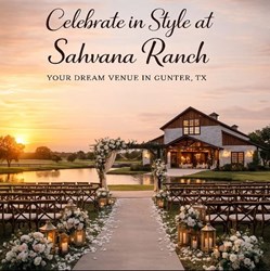 Celebrate in Style at Sahvana Ranch: Your Dream Venue in Gunter, TX in New York, NY