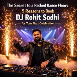 The Secret to a Packed Dance Floor: 5 Reasons to Book DJ Rohit Sodhi for Your Next Celebration in New York, NY