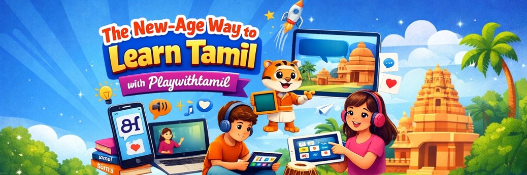 The New-Age Way to Learn Tamil with Playwithtamil in New York, NY