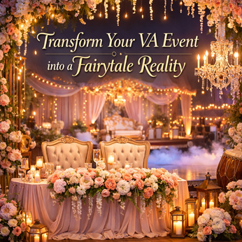 Transform Your VA Event into a Fairytale Reality in New York, NY