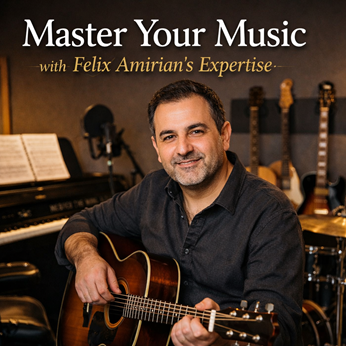 Master Your Music with Felix Amirian’s Expertise in New York, NY