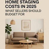 Home Staging Costs in 2025: What Sellers Should Budget For
