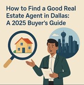 How to Find a Good Real Estate Agent in Dallas in Texas, TX