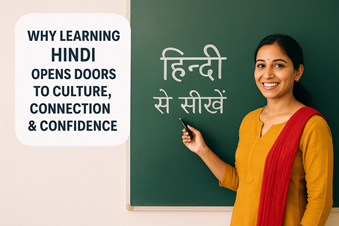 Why Learning Hindi Opens Doors to Culture, Connection & Confidence in New York, NY