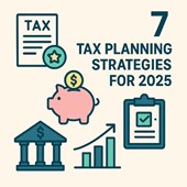7 Tax Planning Strategies for 2025: Personal Tax Tips and Types of Tax Planning Explained in New York, NY