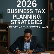 2026 Business Tax Planning Strategies — Navigating the New Tax Laws in New York, NY