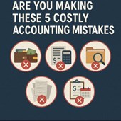 Are You Making These 5 Costly Accounting Mistakes? in New York, NY