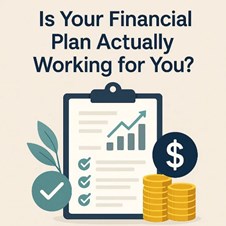 Is Your Financial Plan Actually Working for You? in New York, NY