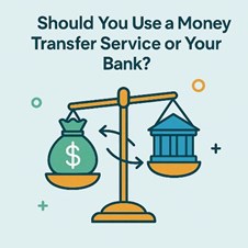 Should You Use a Money Transfer Service or Your Bank? in New York, NY