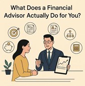 What Does a Financial Advisor Actually Do for You?