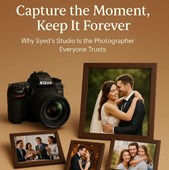 Capture the Moment, Keep It Forever: Why Syed’s Studio Is the Photographer Everyone Trusts