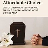 The Simple, Affordable Choice: Direct Cremation Services and Flexible Funeral Options in the Dupage Area
