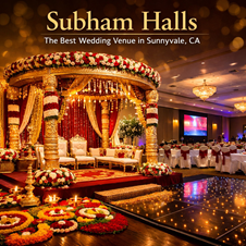 Subham Halls: The Best Wedding Venue in Sunnyvale, CA in New York, NY