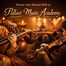 Elevate Your Musical Skills at Pallavi Music Academy!