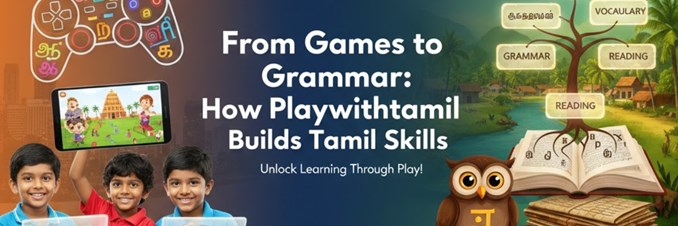 From Games to Grammar: How Playwithtamil Builds Tamil Skills in New York, NY