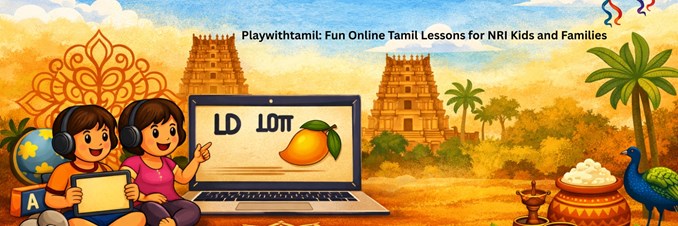 Playwithtamil: Fun Online Tamil Lessons for NRI Kids and Families  in New York, NY