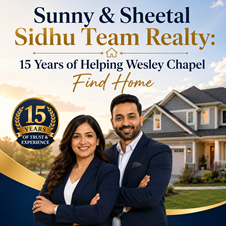 Sunny & Sheetal Sidhu Team Realty: 15 Years of Helping Wesley Chapel Find Home in New York, NY