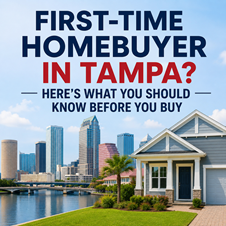 First-Time Homebuyer in Tampa? Here's What You Should Know Before You Buy in New York, NY
