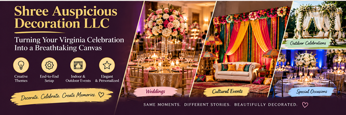 Shree Auspicious Decoration LLC: Turning Your Virginia Celebration Into a Breathtaking Canvas in New York, NY