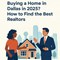 Buying a Home in Dallas in 2025? How to find the Best Realtors in Texas, TX