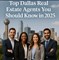 Top Dallas Real Estate Agents You Should Know in 2025 in Texas, TX