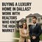Buying a Luxury Home in Dallas? Work with Realtors Who Know the High-End Market in Texas, TX