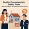Realtor Commissions in Dallas, Texas: What Home Buyers and Sellers Should Know in 2025 in Texas, TX