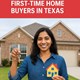 Why Now Is the Perfect Time for First-Time Home Buyers in Texas in New York, NY