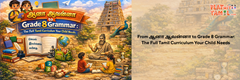 From ??? ?????? to Grade 8 Grammar: The Full Tamil Curriculum Your Child Needs in New York, NY