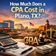 How Much Does a CPA Cost in Plano, TX? in New York, NY