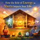 How the Role of Energy in Vastu Impacts Your Life in New York,NY