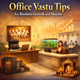 Office Vastu Tips for Business Growth and Success in New York,NY