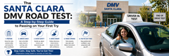 The Santa Clara DMV Road Test: A Step-by-Step Guide to Passing on Your First Try in New York,NY