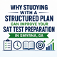 Why Studying with a Structured Plan Can Improve Your SAT Test Preparation in Smyrna, GA in New York,NY