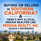 Buying or Selling in Southern California? Here’s Why a Local Indian Realtor Like Modha Realty, Inc. Makes a Difference  in New York,NY