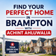 Find Your Perfect Home in Brampton with Achint Ahluwalia  in New York,NY