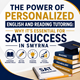 The Power of Personalized English and Reading Tutoring: Why It’s Essential for SAT Success in Smyrna in New York,NY