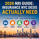 2026 NRI Guide: Insurance NYC Desis Actually Need in New York,NY