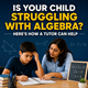 Is Your Child Struggling with Algebra? Here's How a Tutor Can Help in New York,NY