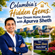 Columbia’s Hidden Gems: Your Dream Home Awaits with Apurva Sheth in New York,NY
