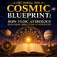 Decoding the Cosmic Blueprint: How Vedic Astrology Restores Direction to Your Life  in New York,NY