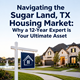 Navigating the Sugar Land, TX Housing Market: Why a 12-Year Expert is Your Ultimate Asset  in New York,NY