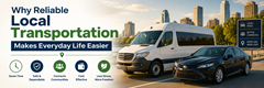 Why Reliable Local Transportation Makes Everyday Life Easier in New York,NY