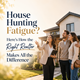 House Hunting Fatigue? Here's How the Right Realtor Makes All the Difference  in New York,NY